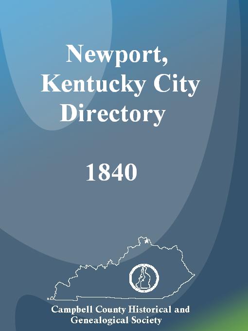 Cover image for The Newport, Kentucky City Directory, 1840